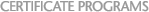 Certificate Programs
