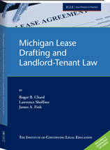 Michigan Lease Drafting and Landlord-Tenant Law