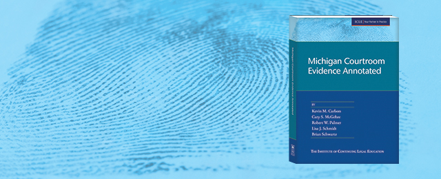 Michigan Courtroom Evidence Annotated Your Most Trusted Courtroom Companion