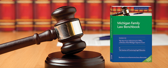 Michigan Family Law Benchbook Get the Book the Judges Use